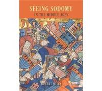 Seeing Sodomy in the Middle Ages by Robert Mills Hardcover Book Robert Mills (Auteur)
