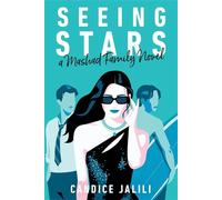 Seeing Stars: A Mashad Family Novel - Candice Jalili - Disney Hyperion Digital - ebook (ePub) - Livre