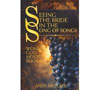 Seeing the Bride in the Song of Songs