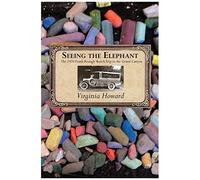 Seeing The Elephant