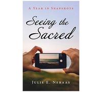 Seeing The Sacred