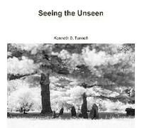 Seeing The Unseen