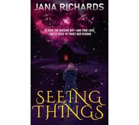 Seeing Things: A Romantic Psychic Suspense Novel