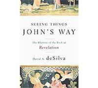 Seeing Things John's Way David A. Desilva (Auteur)