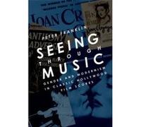 Seeing Through Music - [Version Originale] Peter Franklin (Auteur)