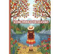 Seeing through the Seasons: Seasonal Coloring book