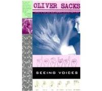Seeing Voices Oliver W. Sacks (Auteur)