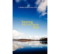 Seeing Who You Really Are