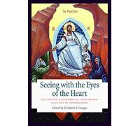 Seeing With The Eyes Of The Heart