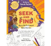 Seek and Find: More Old Testament Bible Stories Activity Book: Packed With Puzzles, Mazes, Counting and Activities!