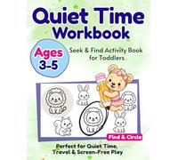 S ind Activity Book for Toddlers Ages 3-5: Quiet Time, Screen-Free Preschool Activities with Find & Circle, Matching, Easy Mazes & Reward Coloring Fun (Benny & Lulu’s Workbook)