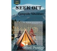 SEEK OUT Campside Adventure: Word Search: Explore the Wilderness with Every Word- A Campside Adventure Awaits!
