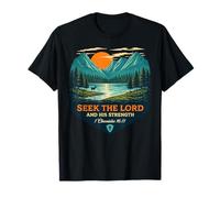 Seek The Lord and His Strength 1 Chroniques 16:11 Christian T-Shirt