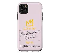 Seek Ye First The Kingdom of God | Matthieu 6:33 Bible Coque pour iPhone 11 Pro Max