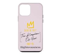 Seek Ye First The Kingdom of God | Matthieu 6:33 Bible Coque pour iPhone 12 Mini