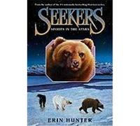 Seekers #6: Spirits in the Stars Hunter, Erin (Auteur)