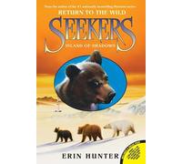 Seekers: Return to the Wild #1: Island of Shadows.