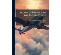 Seeking a Balance in the Tanker Force