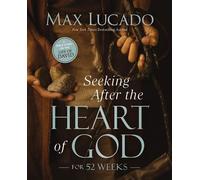 Seeking After the Heart of God for 52 Weeks A Year-Long Bible Study on the Life of David - Max Lucado - HarperChristian Resources - ebook (ePub) - Livre