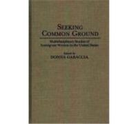 Seeking Common Ground, Contributions in Women's Studies