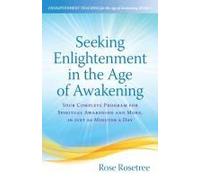 Seeking Enlightenment In The Age Of Awakening