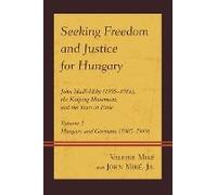 Seeking Freedom And Justice For Hungary