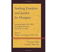 Seeking Freedom And Justice For Hungary