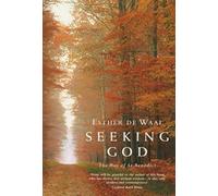 Seeking God: The Way of St.Benedict