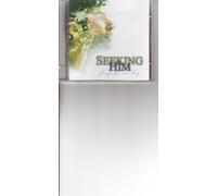 Seeking Him Songs for Worship