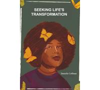 Seeking Life's Transformation