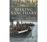 Seeking Sanctuary by Jane Marchese Robinson Jane Marchese Robinson (Auteur)
