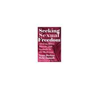 Seeking Sexual Freedom