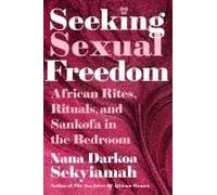 Seeking Sexual Freedom