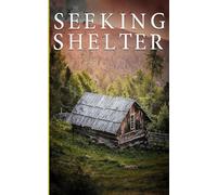 Seeking Shelter