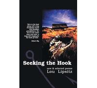 Seeking the Hook: New & Selected Poems