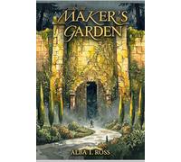 Seeking the Maker's Garden
