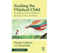 Seeking the Mystical Child
