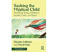 Seeking The Mystical Child