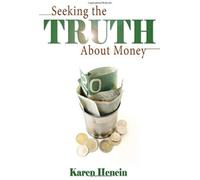 Seeking The Truth About Money