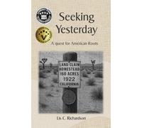 Seeking Yesterday: A Quest for American Roots