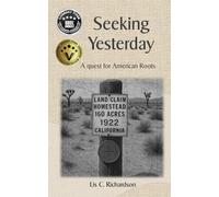 Seeking Yesterday: A Quest for American Roots