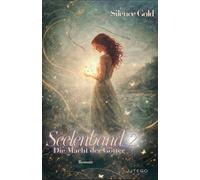 Seelenband 2: Die Macht der Götter