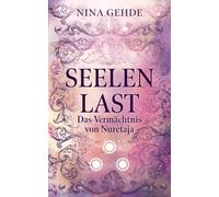 Seelenlast: Das Vermächtnis von Nuretaja