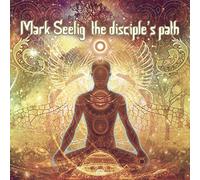 Seelig Mark - The Disciple's Path