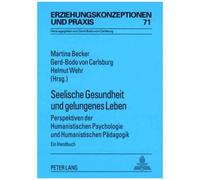 Seelische Gesundheit Und Gelungenes Leben