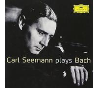 Carl Seemann – Seemann Plays Bach