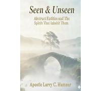 Seen & Unseen