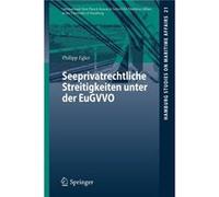 Seeprivatrechtliche Streitigkeiten unter der EuGVVO - Philipp Egler - SpringerVerlag Berlin and Heidelberg GmbH amp Co. KG - Livre en Allemand - Paperback Philipp EglerPhilipp Egler (Auteur)