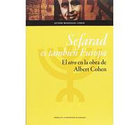 Sefarad es también Europa: El otro en la obra de Albert Cohen