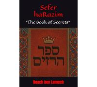 Sefer haRazim: "The Book of Secrets" Which was given to Noach ben Lemech